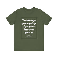 Load image into Gallery viewer, Keep Ya Head Up Tee
