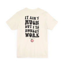Load image into Gallery viewer, Honest Work Tee
