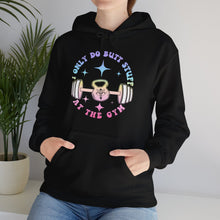 Load image into Gallery viewer, I Only do Butt Stuff at the Gym Hooded Sweatshirt
