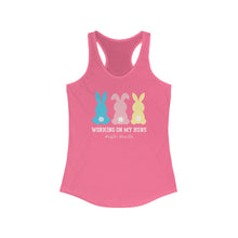 Load image into Gallery viewer, Easter Bunnies Racerback Tank - &quot;Working on My Buns&quot;
