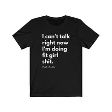 Load image into Gallery viewer, Fit Girl Sh*t Short Sleeve Tee
