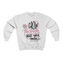 Load image into Gallery viewer, Grow Through Crewneck Sweatshirt
