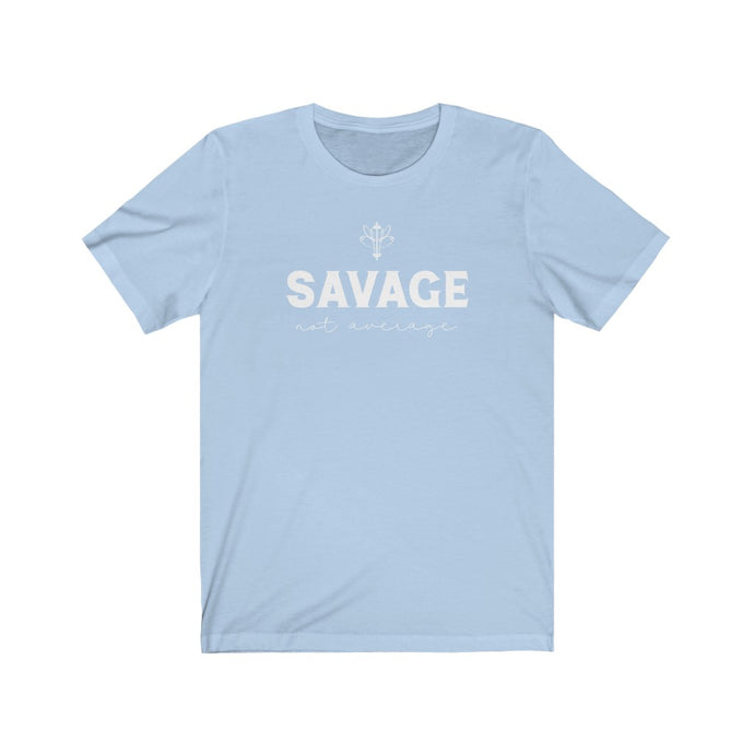 Savage Not Average Tee