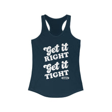 Load image into Gallery viewer, Get it Right, Get it Tight Racerback Tank
