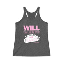 Load image into Gallery viewer, Will Cardio for Tacos Tri-Blend Racerback Tank
