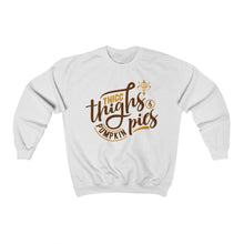 Load image into Gallery viewer, Thicc Thighs &amp; Pumpkin Pies Crewneck Sweatshirt
