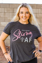 Load image into Gallery viewer, Goal Weight: Strong AF
