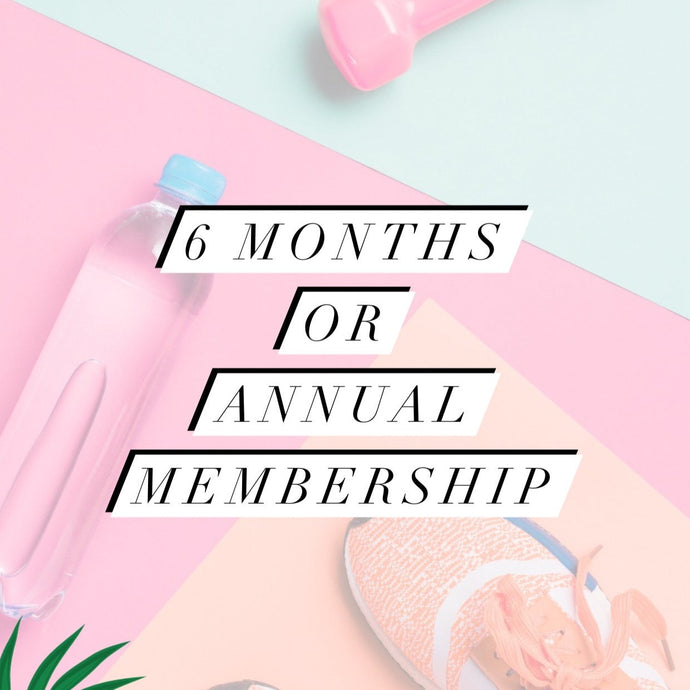 6 months | Annual Membership